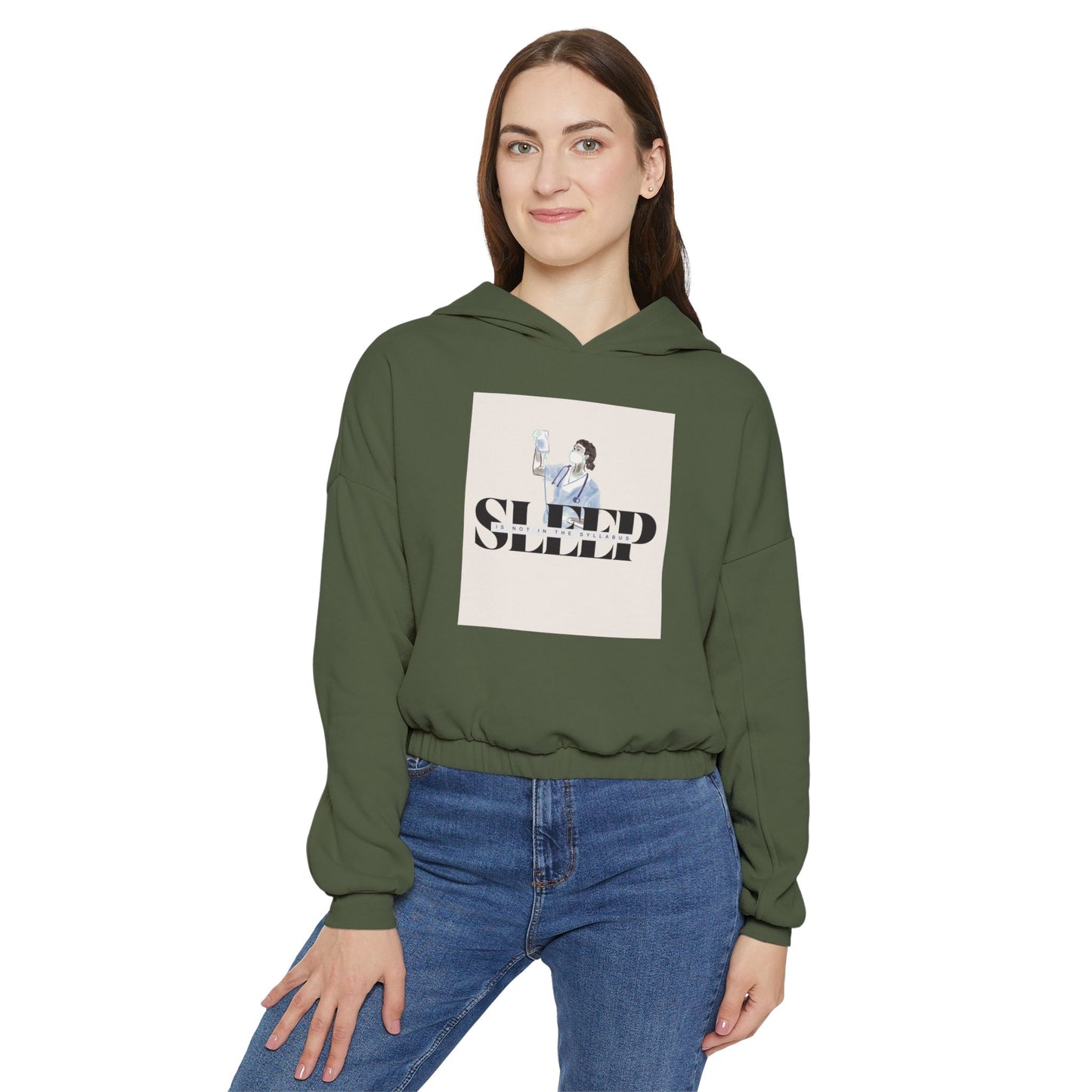 SLEEP IS NOT IN THE SYLLABUS Women's Cinched Bottom Hoodie, Cozy Loungewear, Casual Gift, Relaxation Apparel, Perfect for Rest Days