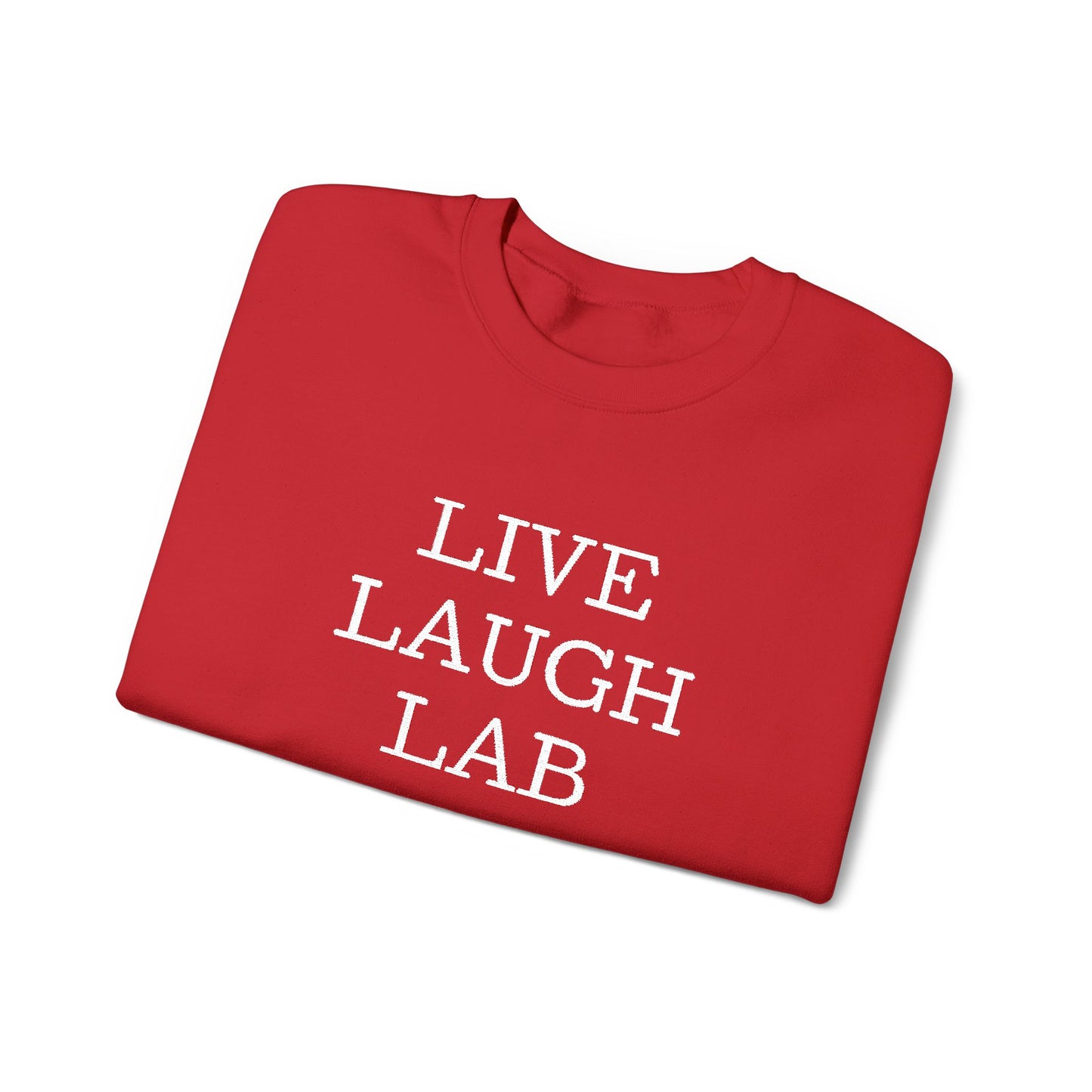 Live Laugh Lab Sweatshirt, Cozy Unisex Crewneck, Funny Gift, Casual Wear, Ideal for Friends, Perfect for Everyday Comfort