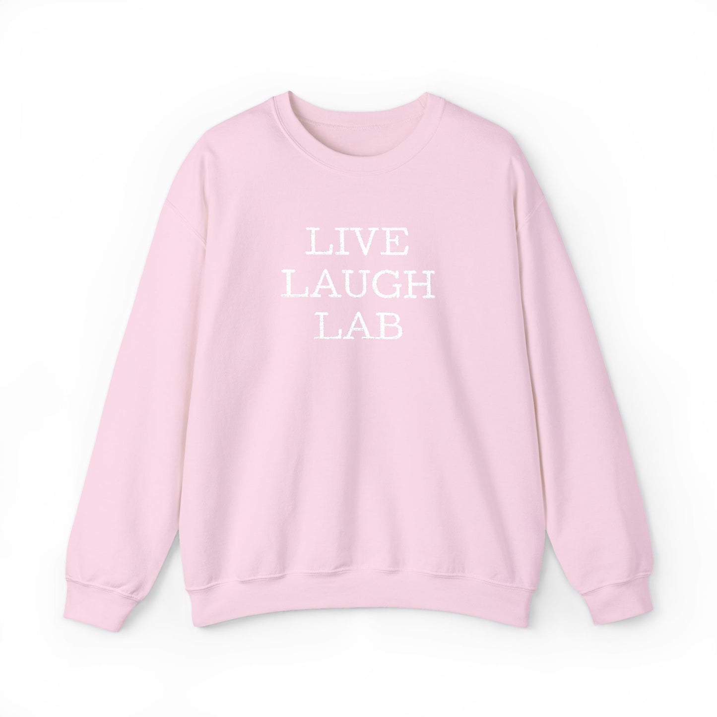 Live Laugh Lab Sweatshirt, Cozy Unisex Crewneck, Funny Gift, Casual Wear, Ideal for Friends, Perfect for Everyday Comfort