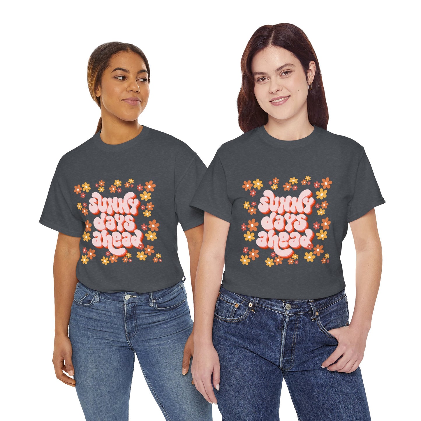 Sunny Days Ahead Tee, Unisex Cotton Tee, Flower Graphic Shirt, Casual Summer T-Shirt, Positive Vibes Apparel, Gift for Friends