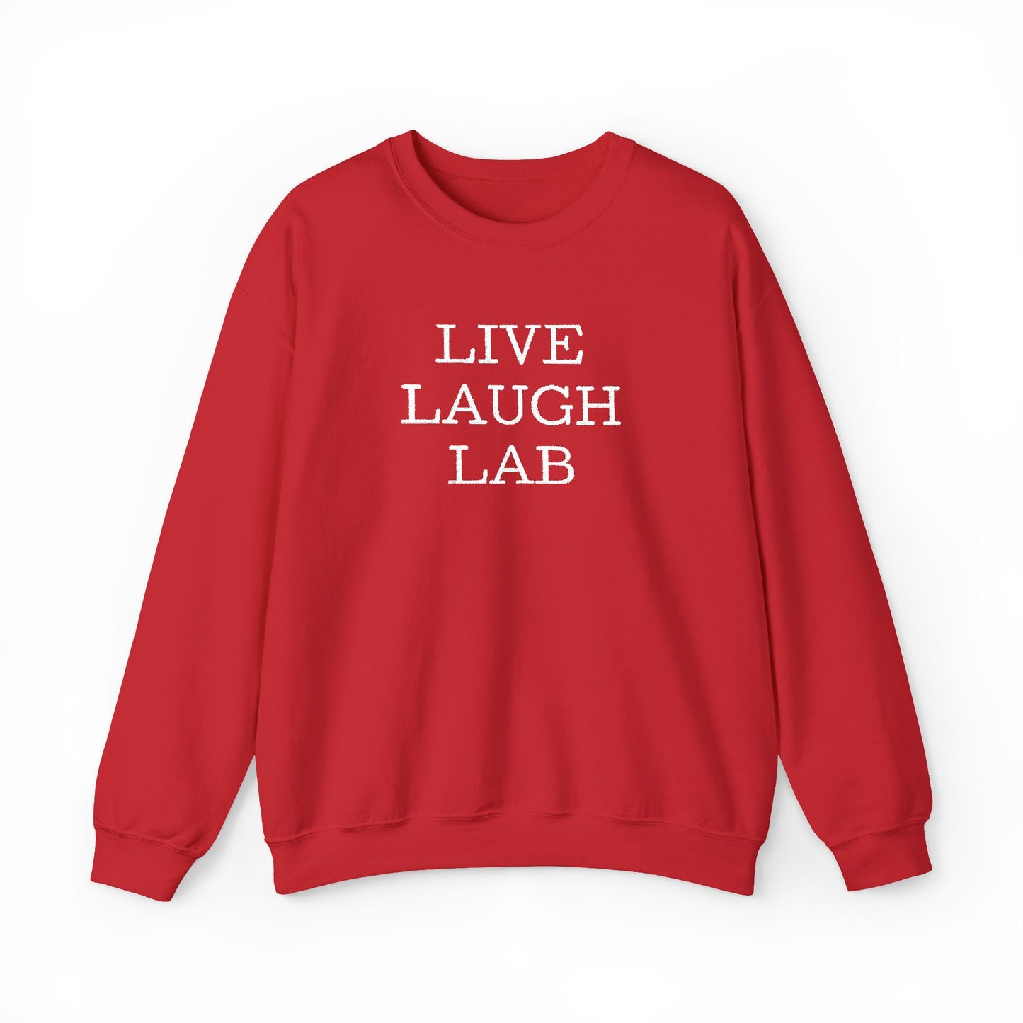 Live Laugh Lab Sweatshirt, Cozy Unisex Crewneck, Funny Gift, Casual Wear, Ideal for Friends, Perfect for Everyday Comfort