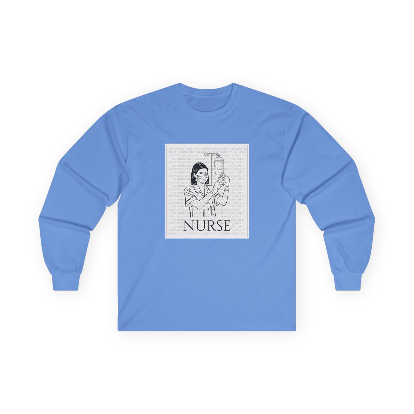 Nurse- Life's Greatest Quest Long Sleeve Tee, Unisex Gift for Healthcare Workers, Appreciation Gift, Nursing School Graduation, Medical Profession Shirt