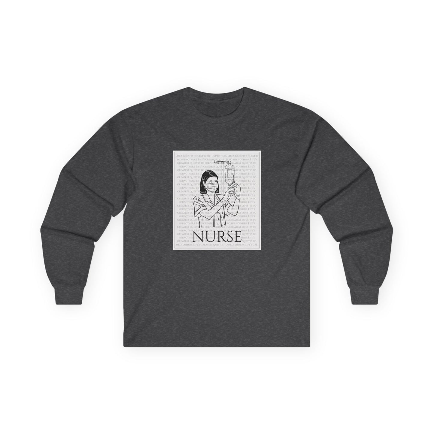 Nurse- Life's Greatest Quest Long Sleeve Tee, Unisex Gift for Healthcare Workers, Appreciation Gift, Nursing School Graduation, Medical Profession Shirt