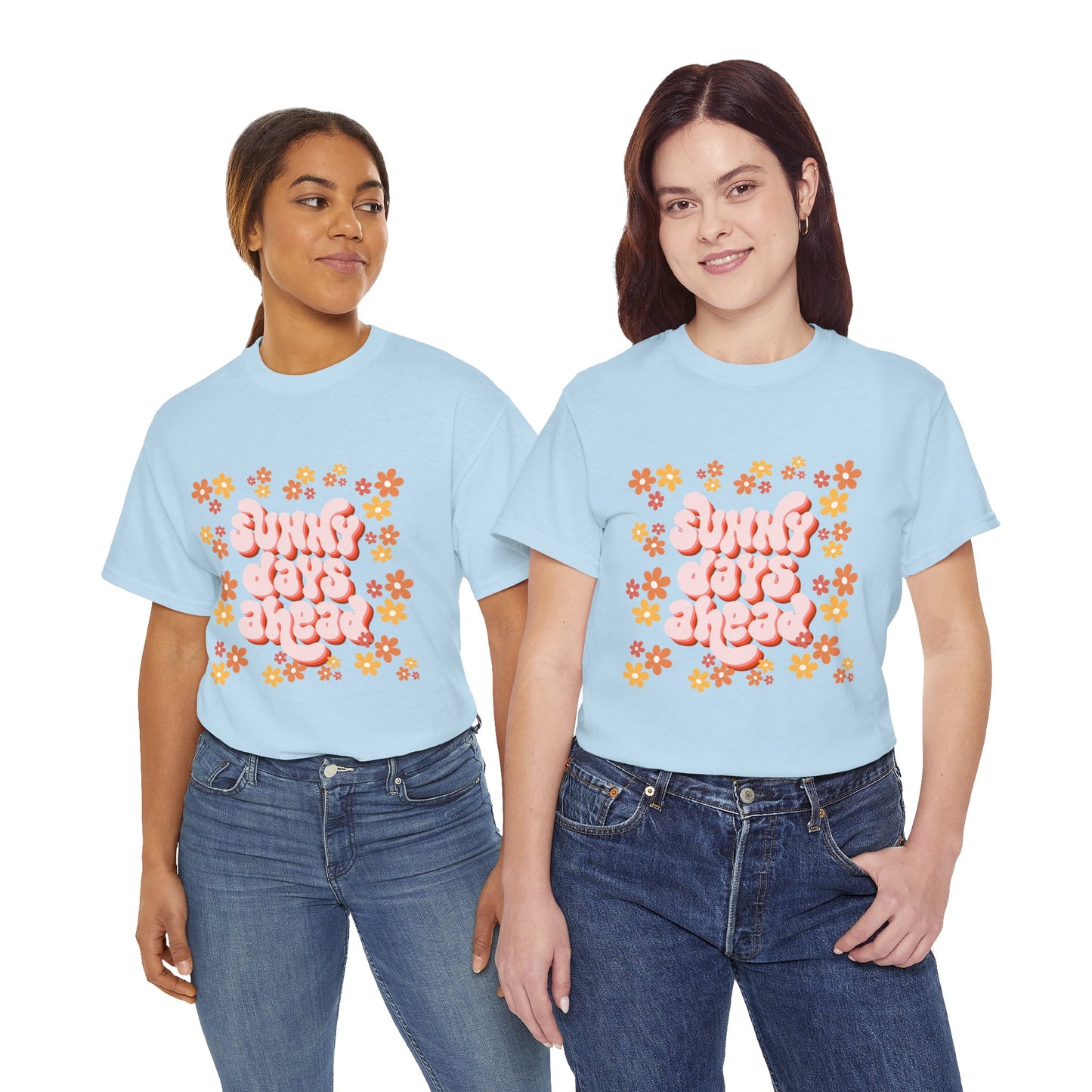 Sunny Days Ahead Tee, Unisex Cotton Tee, Flower Graphic Shirt, Casual Summer T-Shirt, Positive Vibes Apparel, Gift for Friends