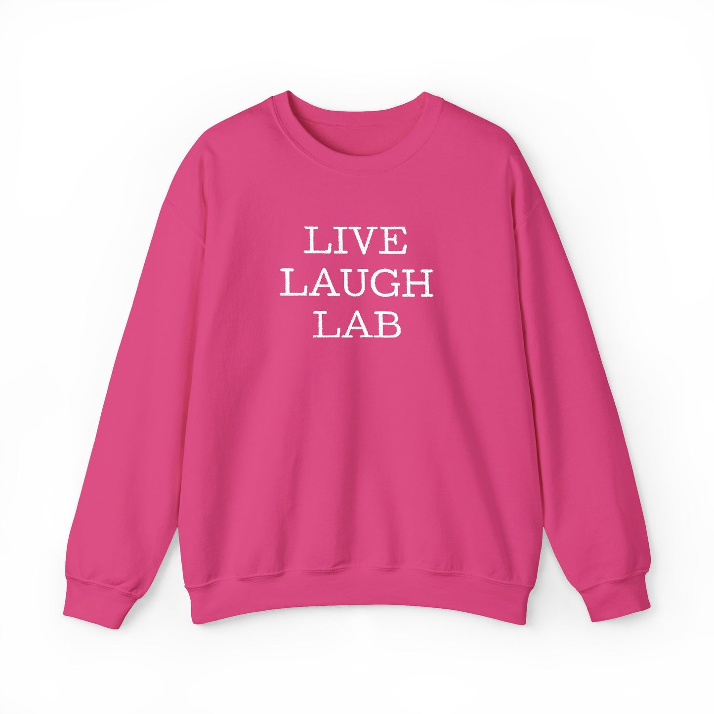 Live Laugh Lab Sweatshirt, Cozy Unisex Crewneck, Funny Gift, Casual Wear, Ideal for Friends, Perfect for Everyday Comfort