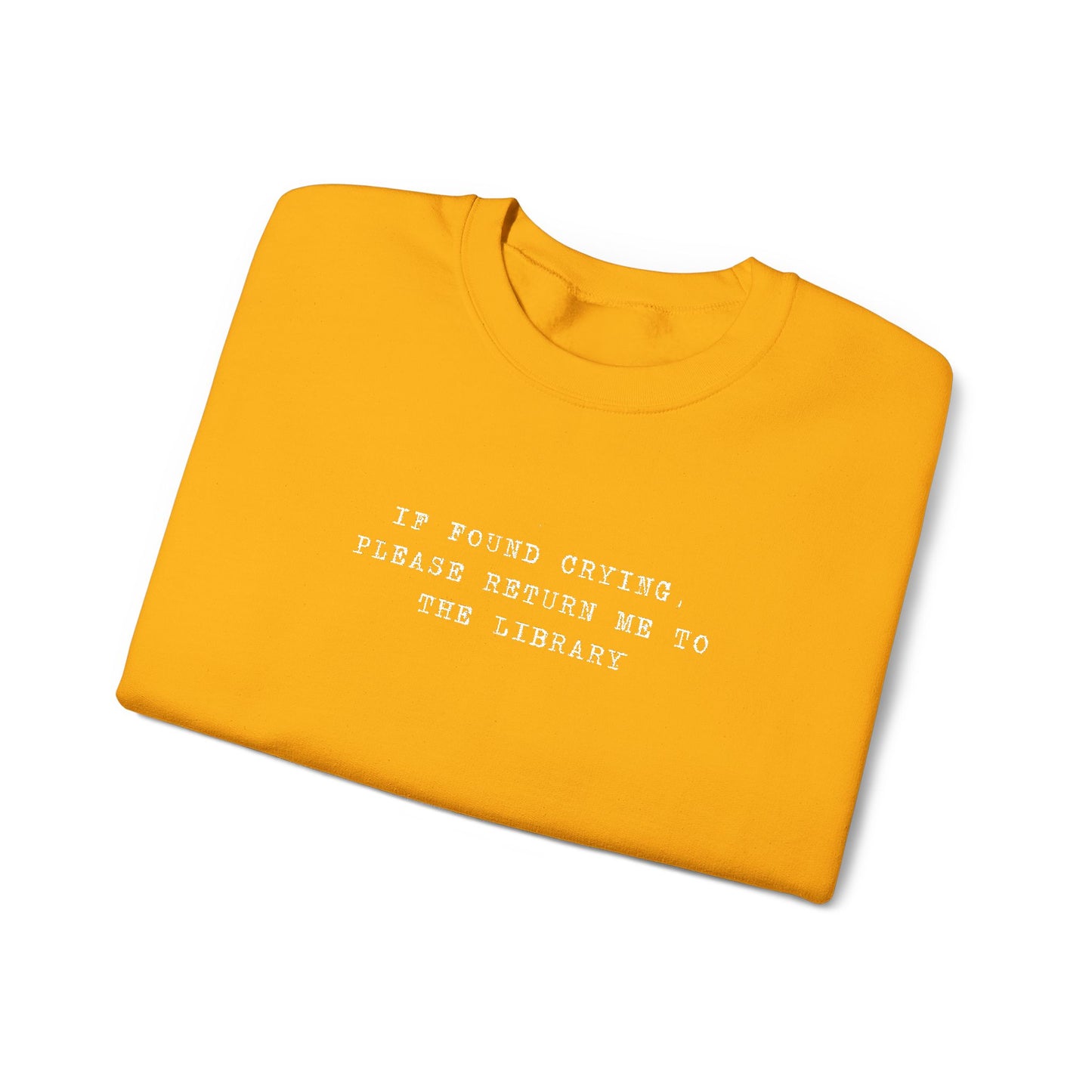 Crying Library Sweatshirt - Perfect Gift for Friends, Inspiration, Relaxation, Everyday Wear, Birthday, Holidays