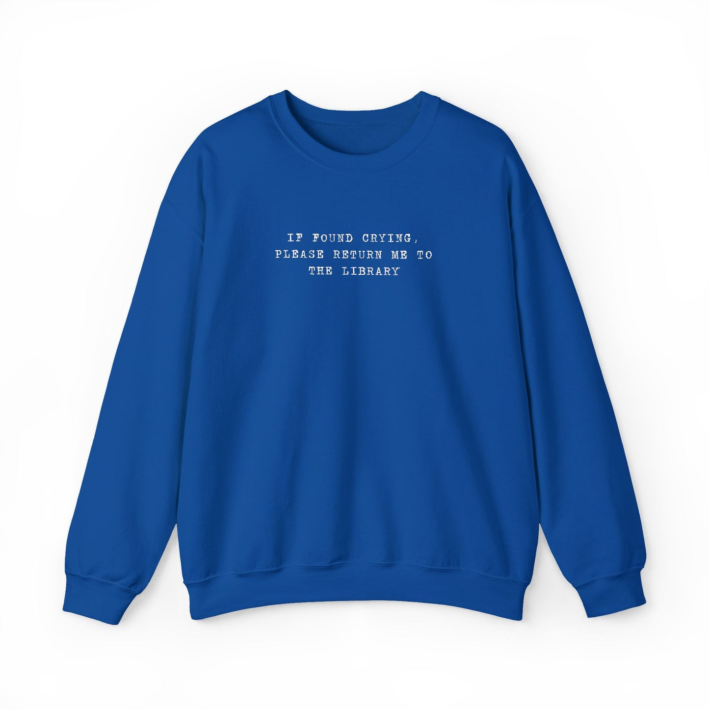 Crying Library Sweatshirt - Perfect Gift for Friends, Inspiration, Relaxation, Everyday Wear, Birthday, Holidays