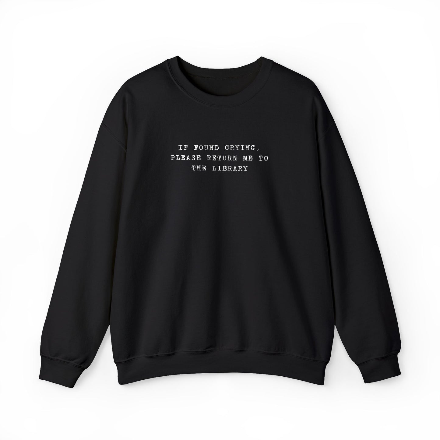 Crying Library Sweatshirt - Perfect Gift for Friends, Inspiration, Relaxation, Everyday Wear, Birthday, Holidays