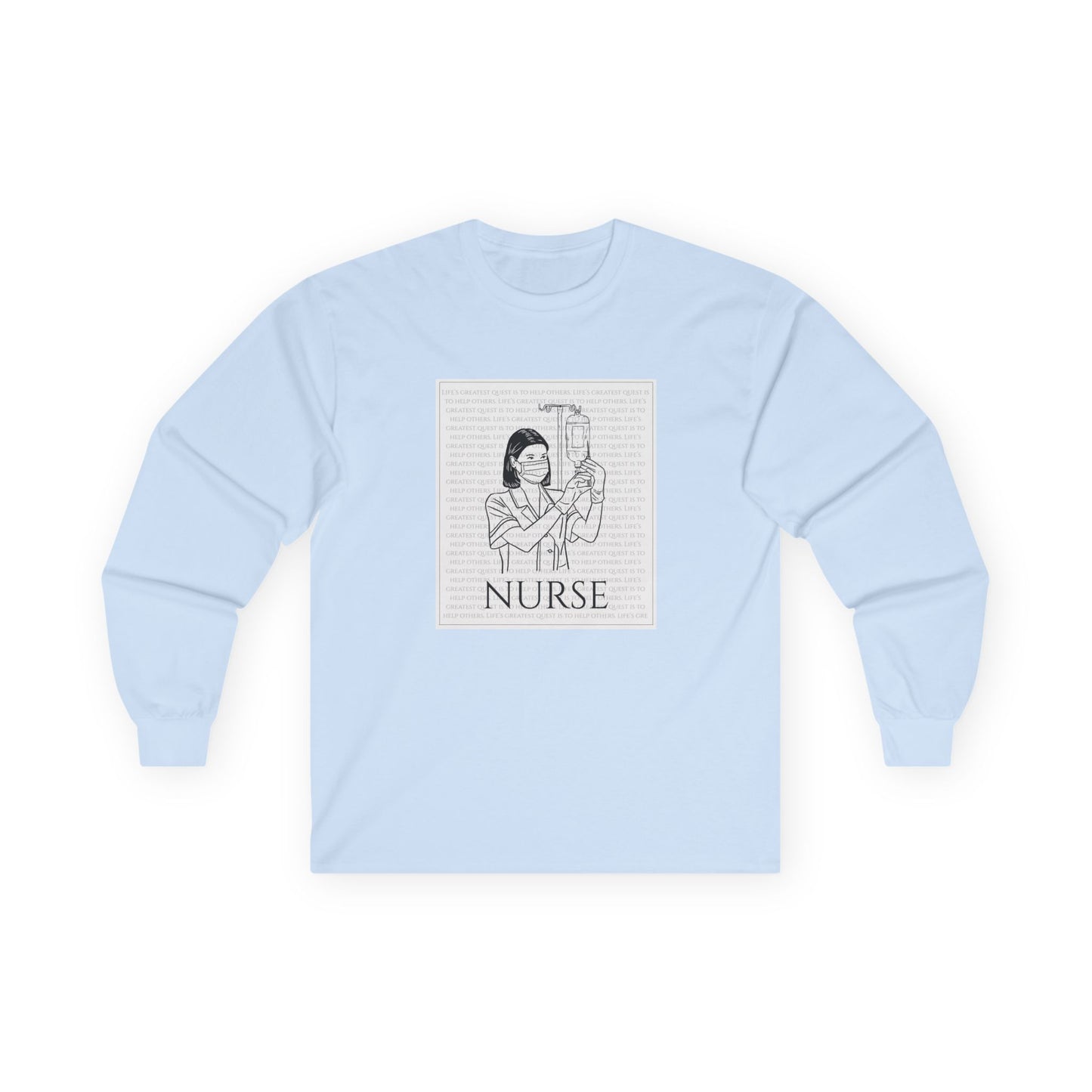 Nurse- Life's Greatest Quest Long Sleeve Tee, Unisex Gift for Healthcare Workers, Appreciation Gift, Nursing School Graduation, Medical Profession Shirt