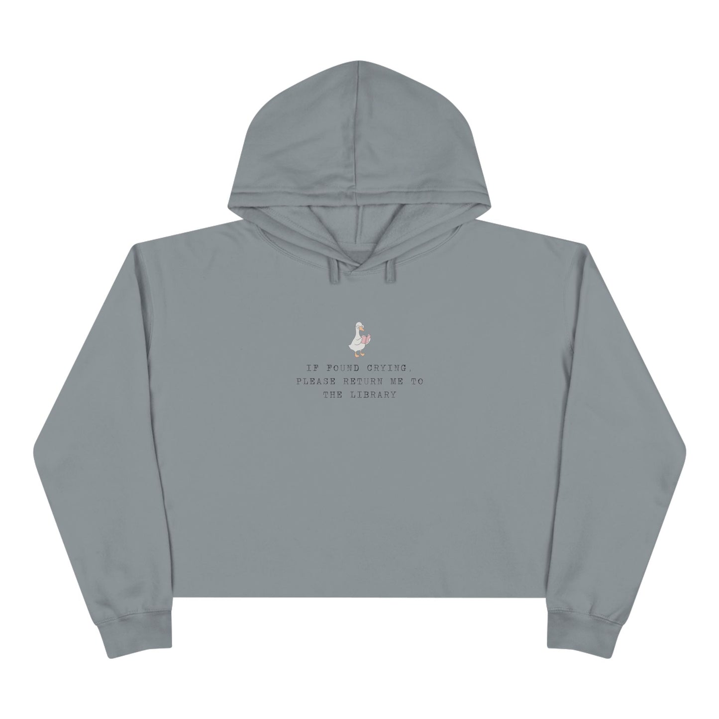 Mood-Boosting Crop Hoodie IF FOUND CRYING RETURN ME TO THE LIBRARY, Casual Wear, Inspirational Apparel, Gift for Friends, Cozy Fashion Statement