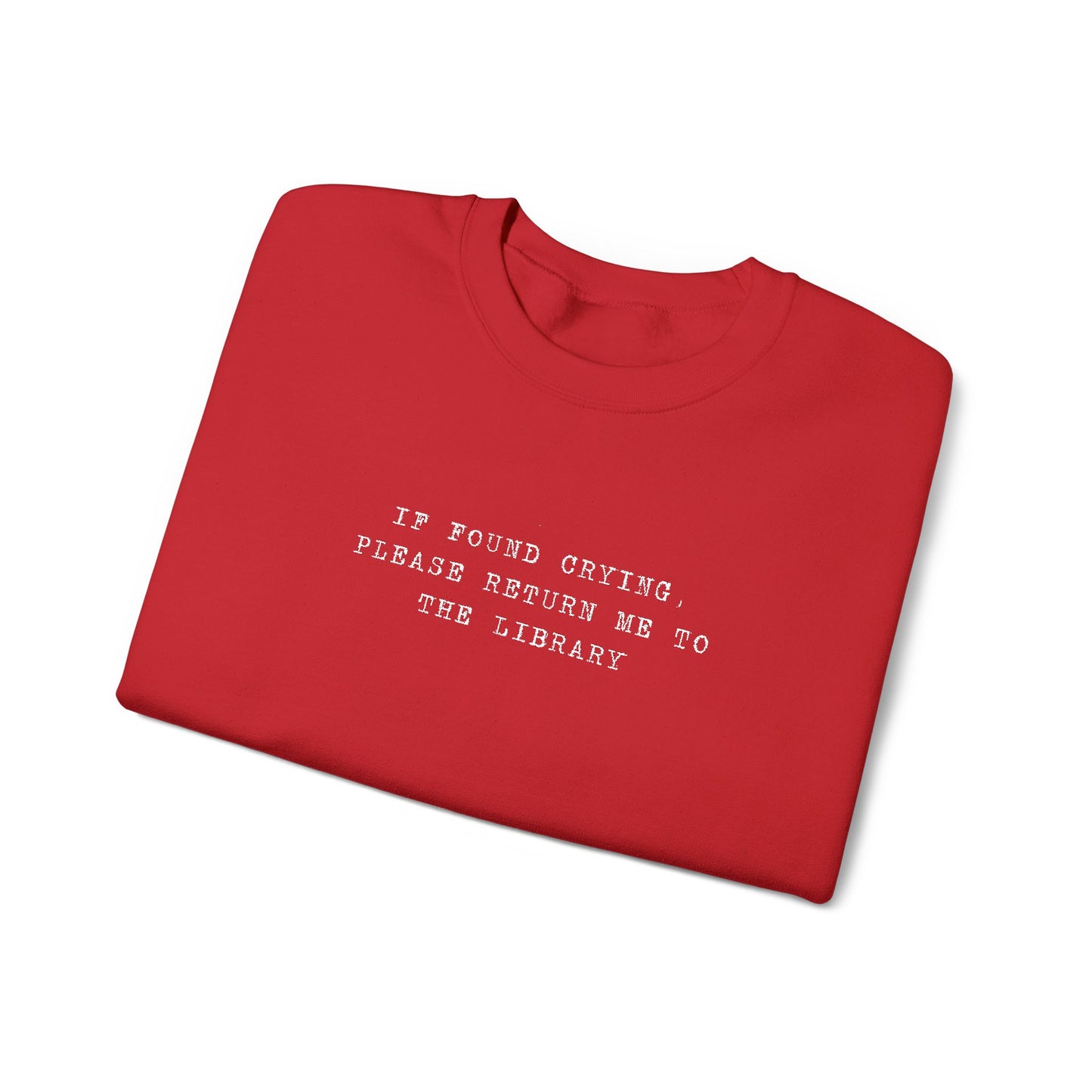 Crying Library Sweatshirt - Perfect Gift for Friends, Inspiration, Relaxation, Everyday Wear, Birthday, Holidays