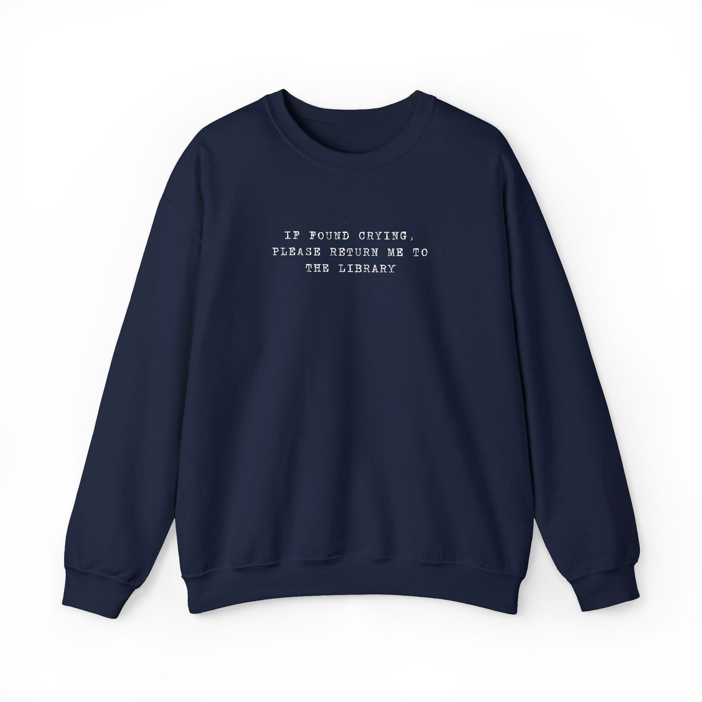 Crying Library Sweatshirt - Perfect Gift for Friends, Inspiration, Relaxation, Everyday Wear, Birthday, Holidays