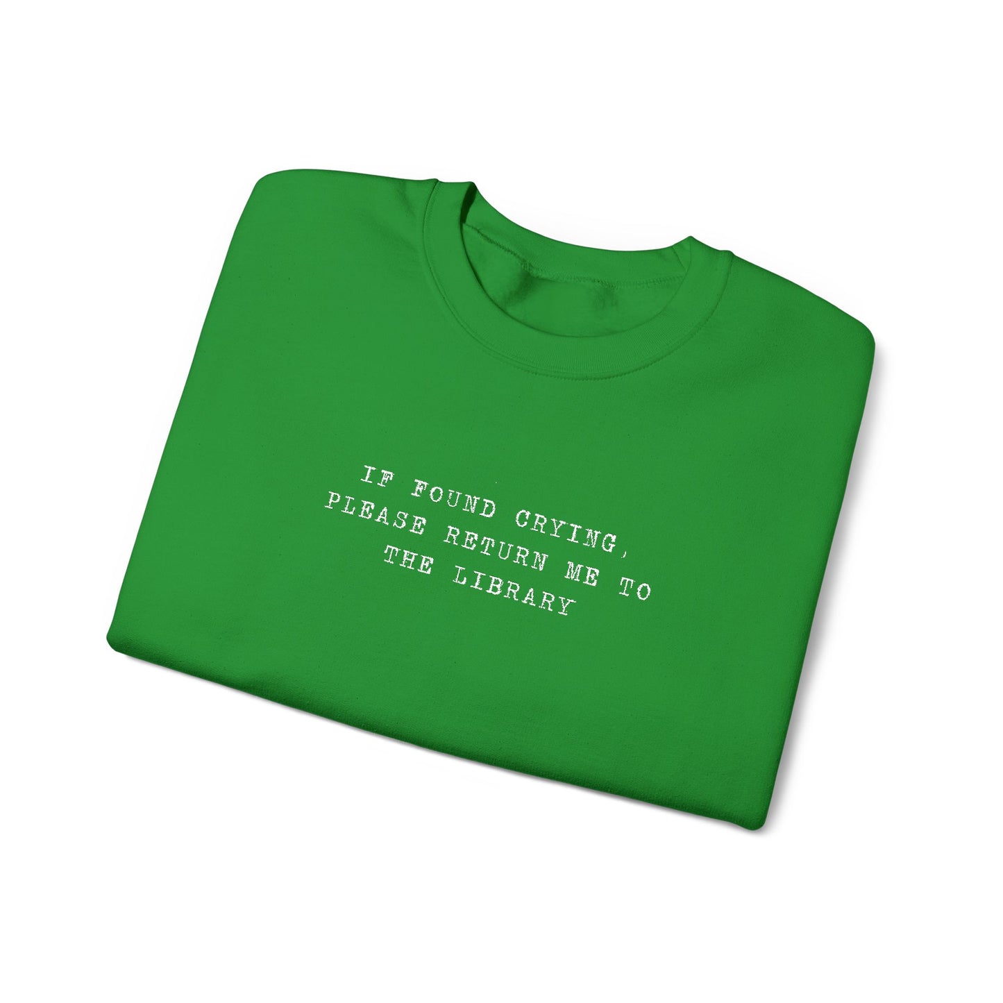 Crying Library Sweatshirt - Perfect Gift for Friends, Inspiration, Relaxation, Everyday Wear, Birthday, Holidays