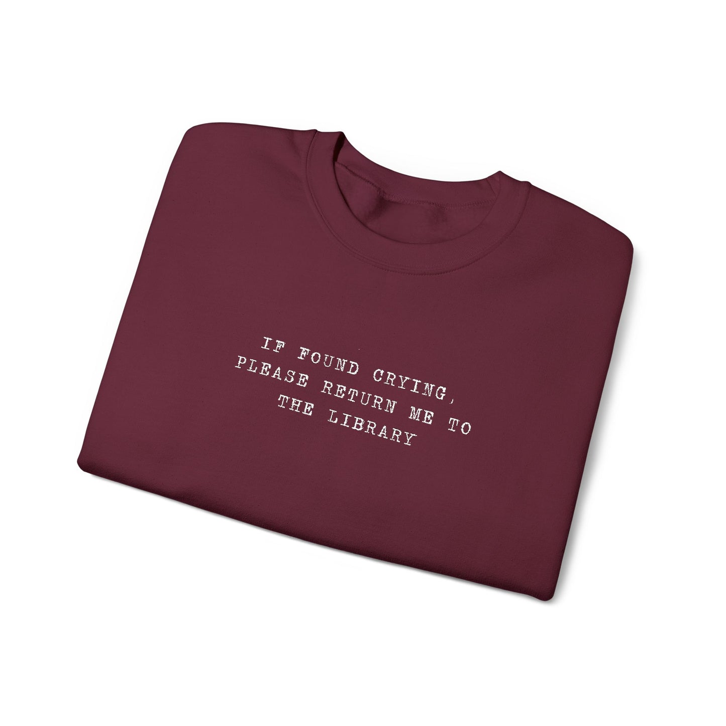 Crying Library Sweatshirt - Perfect Gift for Friends, Inspiration, Relaxation, Everyday Wear, Birthday, Holidays