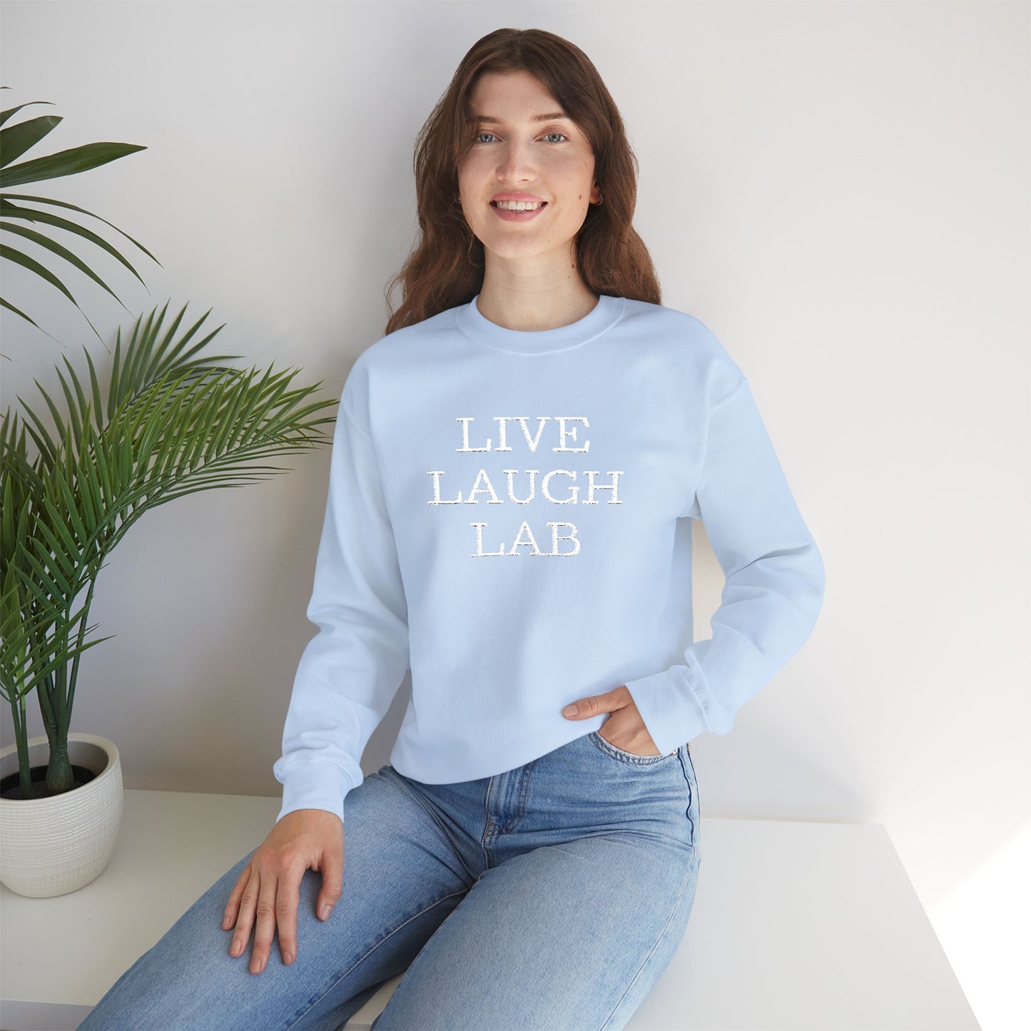 Live Laugh Lab Sweatshirt, Cozy Unisex Crewneck, Funny Gift, Casual Wear, Ideal for Friends, Perfect for Everyday Comfort