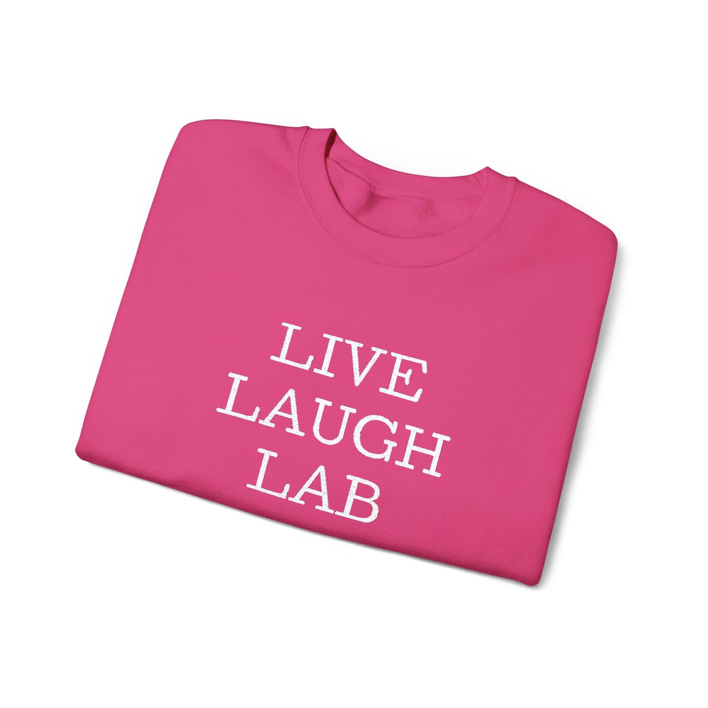 Live Laugh Lab Sweatshirt, Cozy Unisex Crewneck, Funny Gift, Casual Wear, Ideal for Friends, Perfect for Everyday Comfort