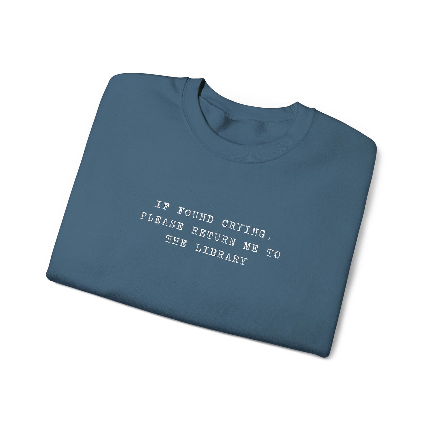 Crying Library Sweatshirt - Perfect Gift for Friends, Inspiration, Relaxation, Everyday Wear, Birthday, Holidays