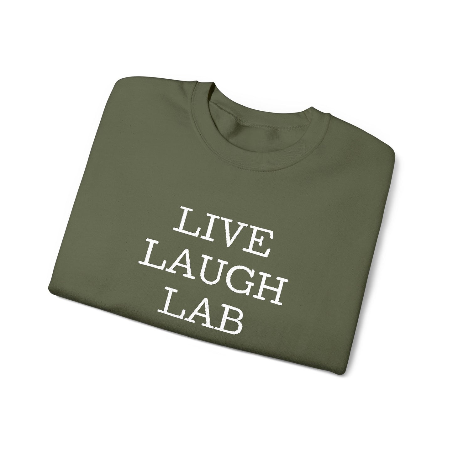 Live Laugh Lab Sweatshirt, Cozy Unisex Crewneck, Funny Gift, Casual Wear, Ideal for Friends, Perfect for Everyday Comfort