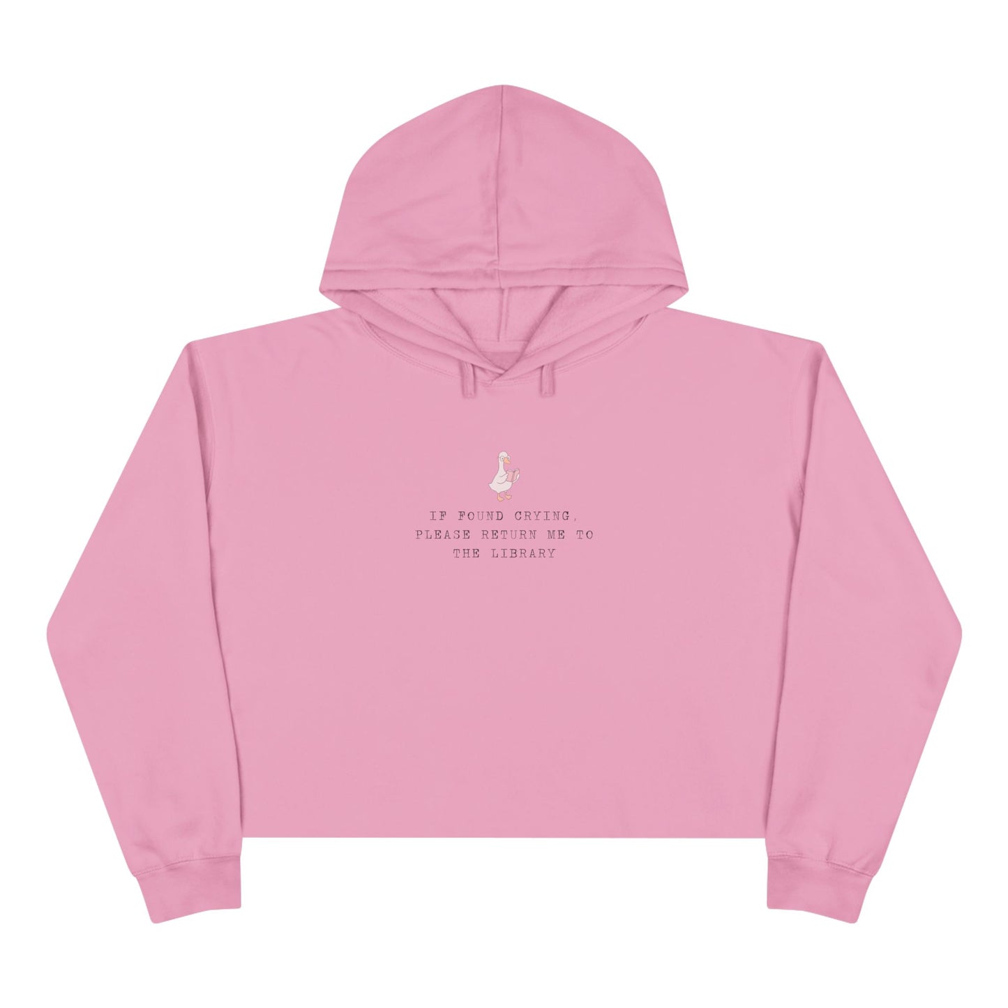 Mood-Boosting Crop Hoodie IF FOUND CRYING RETURN ME TO THE LIBRARY, Casual Wear, Inspirational Apparel, Gift for Friends, Cozy Fashion Statement