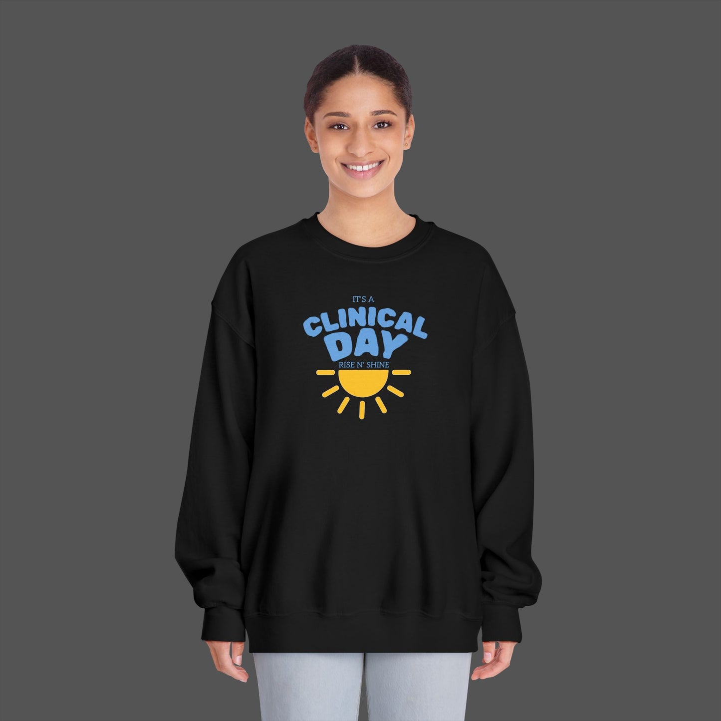 Clinical Day Unisex Sweatshirt, Cozy Crewneck for Healthcare Workers, Perfect for Gifts, Workwear, Everyday Comfort